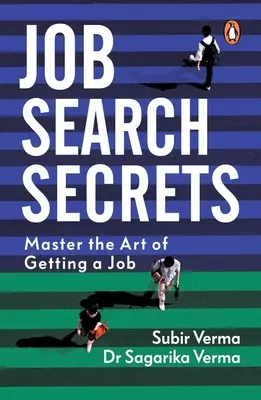 Secretele căutării unui loc de muncă: Stăpânește arta de a obține un loc de muncă - Job Search Secrets: Master the Art of Getting a Job
