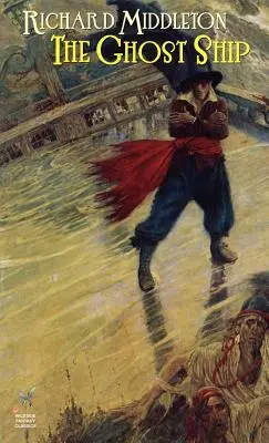 Nava fantomă și alții - The Ghost Ship & Others