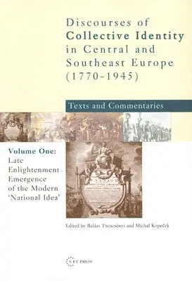 Iluminismul târziu: Apariția „ideii naționale” moderne - Late Enlightenment: Emergence of the Modern 'National Idea'