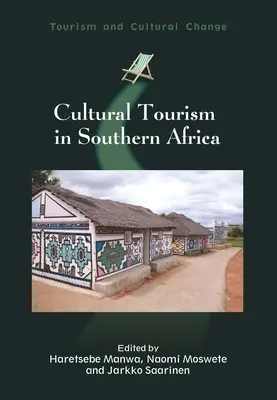 Turismul cultural în Africa de Sud - Cultural Tourism in Southern Africa