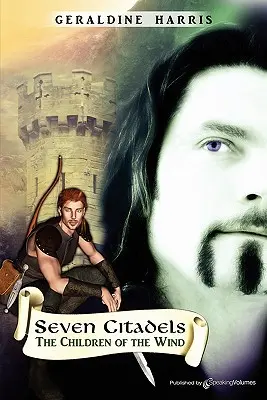 Copiii vântului: Seven Citadels - The Children of the Wind: Seven Citadels
