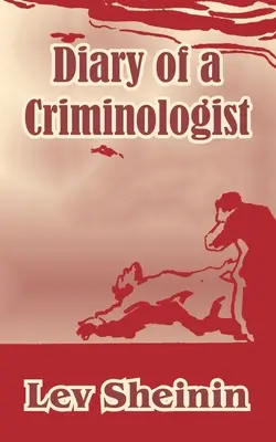 Jurnalul unui criminolog (Diary of a Criminologist) - Diary of a Criminologist