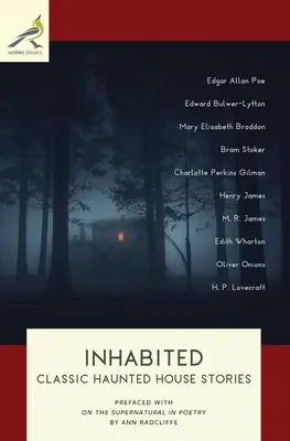 Inhabited: Povestiri clasice despre case bântuite - Inhabited: Classic Haunted House Stories