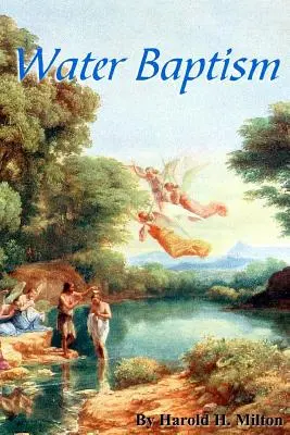 Botezul apei - Water Baptism
