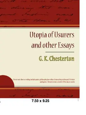 Utopia uzurpatorilor și alte eseuri - Utopia of Usurers and Other Essays