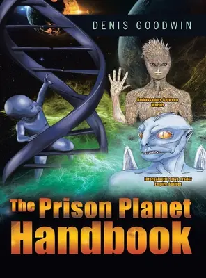 Manualul planetei închisorilor - The Prison Planet Handbook