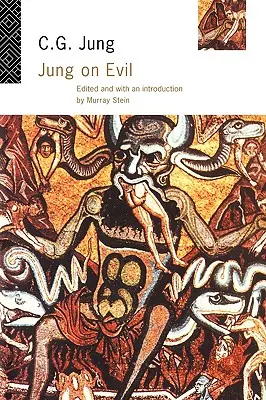 Jung despre rău - Jung on Evil