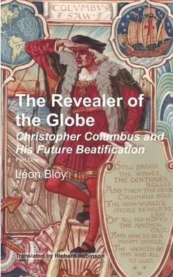 Descoperitorul globului: Cristofor Columb și viitoarea sa beatificare - The Revealer of the Globe: Christopher Columbus and His Future Beatification