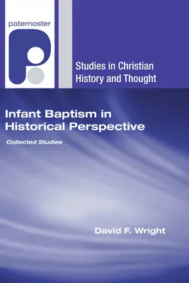 Botezul sugarului în perspectivă istorică - Infant Baptism in Historical Perspective