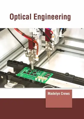 Inginerie optică - Optical Engineering