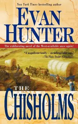 The Chisholms: Un roman al călătoriei spre vest - The Chisholms: A Novel of the Journey West