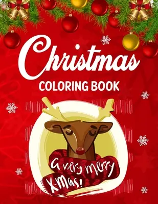 Carte de colorat de Crăciun: Carte de colorat de Crăciun pentru adulți pentru reducerea stresului și relaxare. - Christmas coloring book: Adult christmas coloring book for stress relief & relaxation.