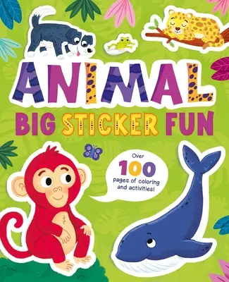 Animal Big Sticker Fun: Peste 100 de pagini de colorat și activități! - Animal Big Sticker Fun: Over 100 Pages of Coloring and Activities!