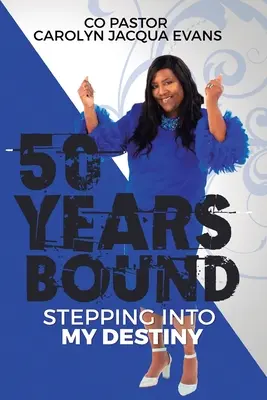 50 Years Bound: Pășind în destinul meu - 50 Years Bound: Stepping Into My Destiny