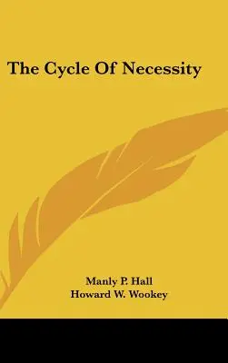 Ciclul necesității - The Cycle Of Necessity