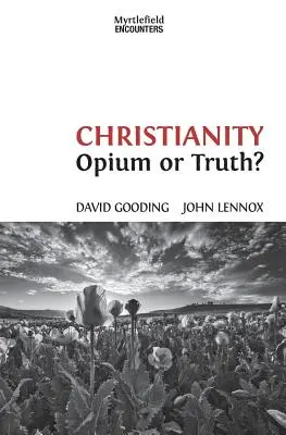 Creștinismul: Opium sau adevăr? - Christianity: Opium or Truth?