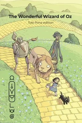 Minunatul vrăjitor din Oz (ediția Toki Pona) - The Wonderful Wizard of Oz (Toki Pona edition)