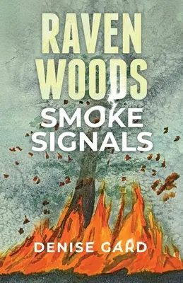 Raven Woods: Semnale de fum - Raven Woods: Smoke Signals