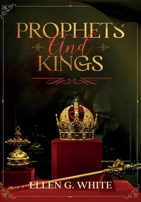 Profeți și regi - Prophets and Kings