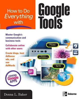 Cum să faci totul cu Google Tools - How to Do Everything with Google Tools