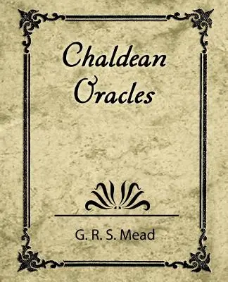 Oracole chaldeene - Chaldean Oracles