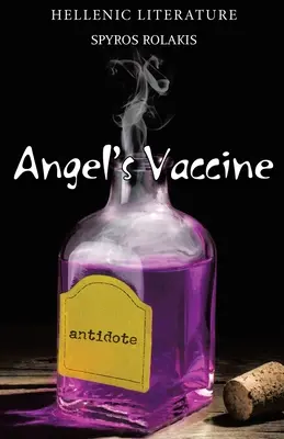 Vaccinul lui Angel - Angel's Vaccine