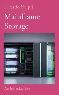 Stocarea pe mainframe: O introducere - Mainframe Storage: An Introduction