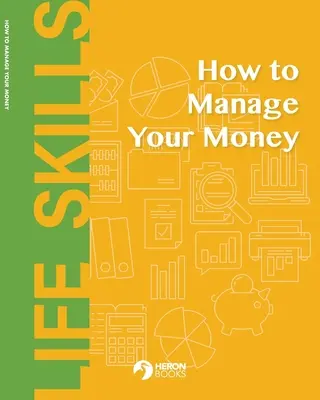 Cum să vă gestionați banii - How to Manage Your Money