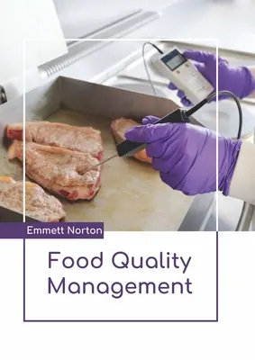Managementul calității alimentelor - Food Quality Management