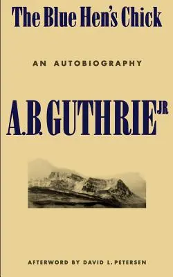 Puiul găinii albastre: O autobiografie - The Blue Hen's Chick: An Autobiography