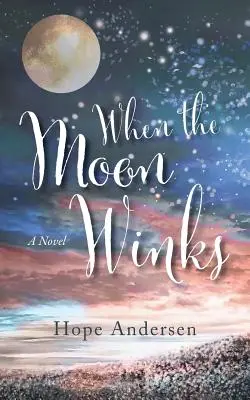 Când luna clipește - When the Moon Winks