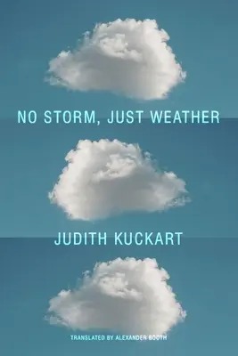 Fără furtună, doar vreme - No Storm, Just Weather