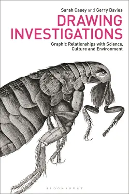 Drawing Investigations: Relații grafice cu știința, cultura și mediul - Drawing Investigations: Graphic Relationships with Science, Culture and Environment