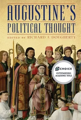 Gândirea politică a lui Augustin - Augustine's Political Thought
