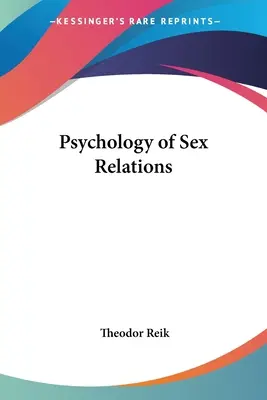 Psihologia relațiilor sexuale - Psychology of Sex Relations