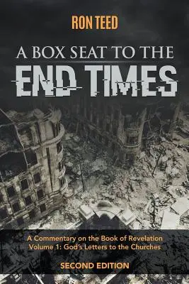 Un loc în lojă la sfârșitul timpurilor - A Box Seat to the End Times