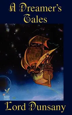Poveștile unui visător - A Dreamer's Tales