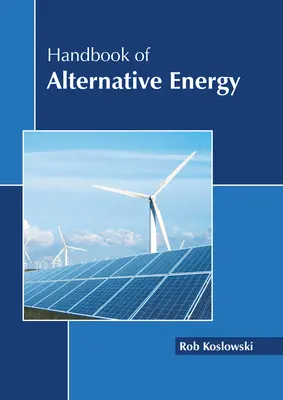 Manual de energie alternativă - Handbook of Alternative Energy