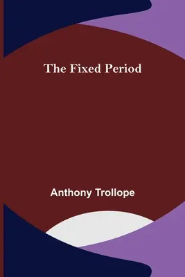 Perioada fixă - The Fixed Period