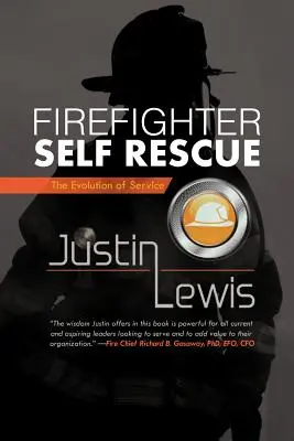 Autosalvarea pompierilor: Evoluția serviciului - Firefighter Self Rescue: The Evolution of Service