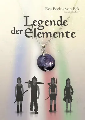 Legende ale Elementelor - Legende der Elemente