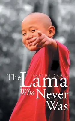 Lama care nu a fost niciodată - The Lama Who Never Was
