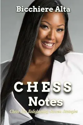 Note CHESS: Hristos are strategii de succes iluminatoare - CHESS Notes: Christ Has Enlightening Success Strategies