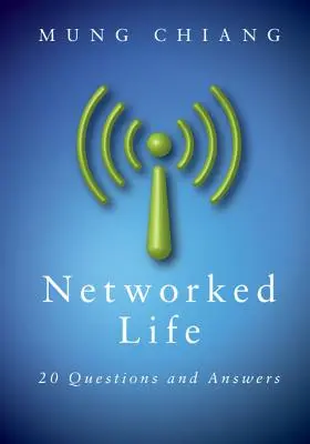 Viața în rețea: 20 de întrebări și răspunsuri - Networked Life: 20 Questions and Answers