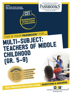 Multi-Subiecte: Teachers of Middle Childhood (Gr 5-9) (Cst-32): Ghid de studiu Passbooks Volume 32 - Multi-Subject: Teachers of Middle Childhood (Gr 5-9) (Cst-32): Passbooks Study Guide Volume 32