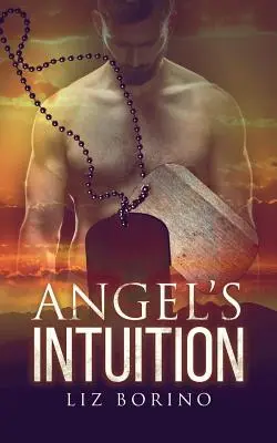 Intuiția îngerului - Angel's Intuition