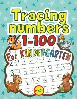 Trasarea numerelor 1-100 pentru grădiniță - Tracing Numbers 1-100 for Kindergarten