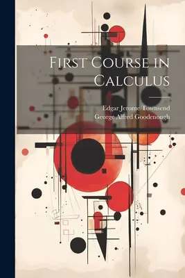 Primul curs de calcul - First Course in Calculus
