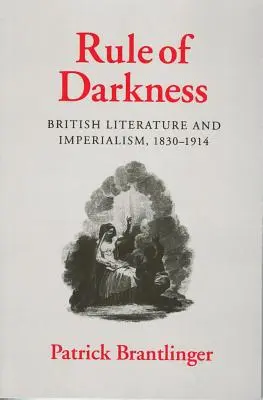 Regula întunericului: Literatura britanică și imperialismul, 1830 1914 - Rule of Darkness: British Literature and Imperialism, 1830 1914