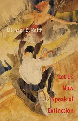 Să vorbim acum despre extincție: Un discurs cvasi-filozofic în micrograme despre moarte și alte lucruri amuzante - Let Us Now Speak of Extinction: A Quasi-Philosophical Rant in Micros on Death and Assorted Other Amusing Things